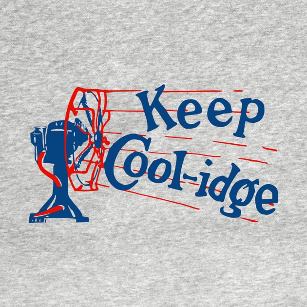 Keep Coolidge - Vintage Political Campaign Button Calvin Coolidge by Yesteeyear